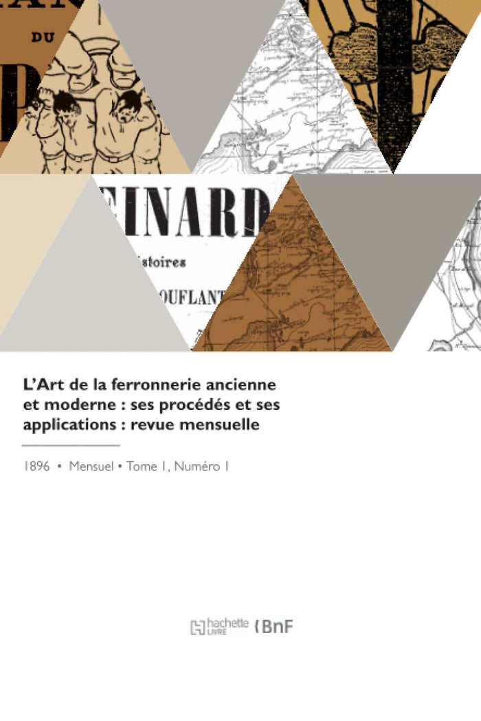 L'art de la ferronnerie ancienne et moderne