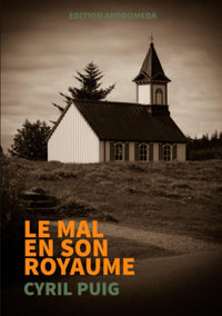 Le mal en son royaume