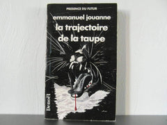 La trajectoire de la taupe