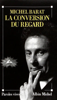 La conversion du regard