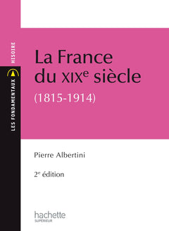 La France du XIXe siècle 1815-1914