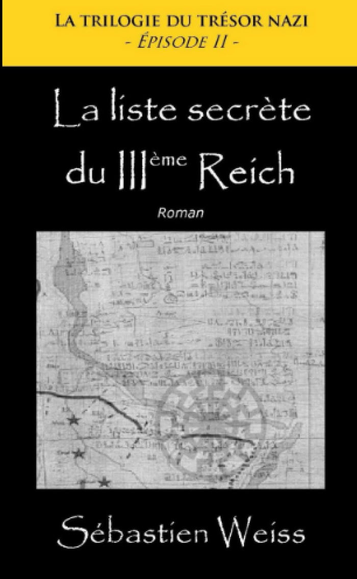 La liste secrète du IIIème Reich