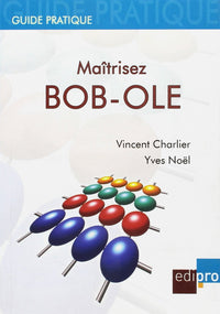 Maitriser Bob-Ole
