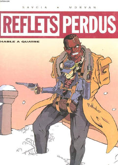 Reflets perdus, N° 1 : Diable à quatre