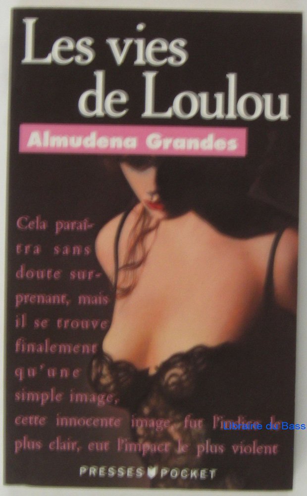 Les vies de Loulou