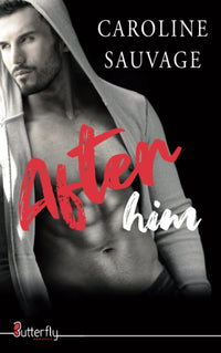 AFTER HIM