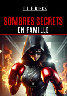 Sombres secrets en famille