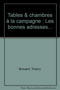 Tables & chambres à la campagne