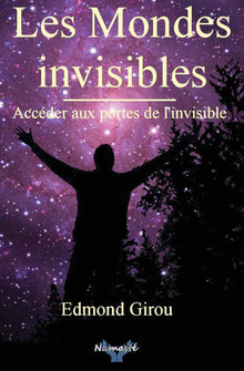 Les mondes invisibles