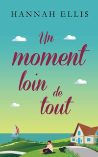 Un moment loin de tout