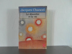 Le désordre et la vie