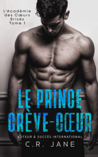 Le Prince Crève-Cœur