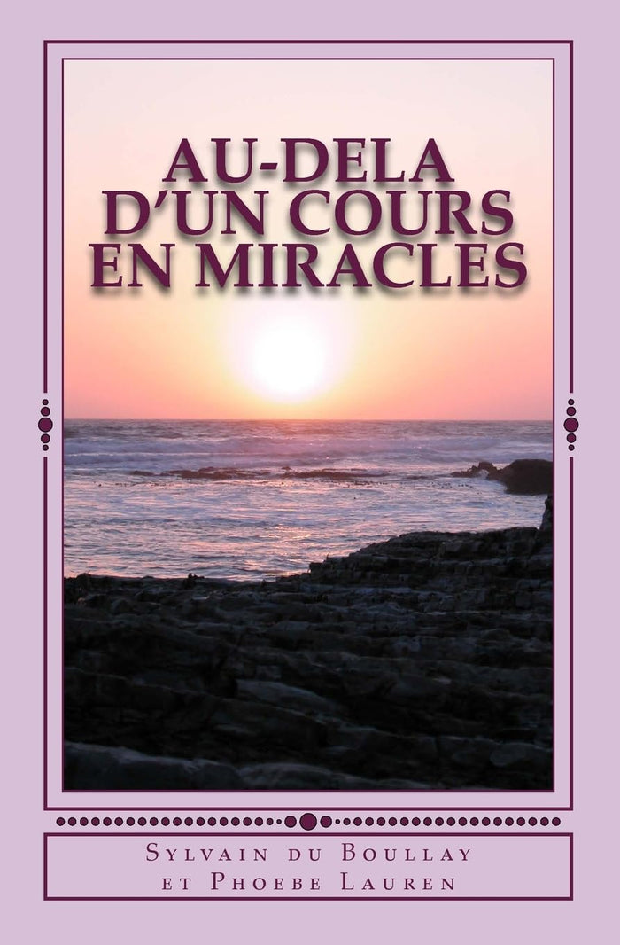 Au-dela d'un Cours en Miracles