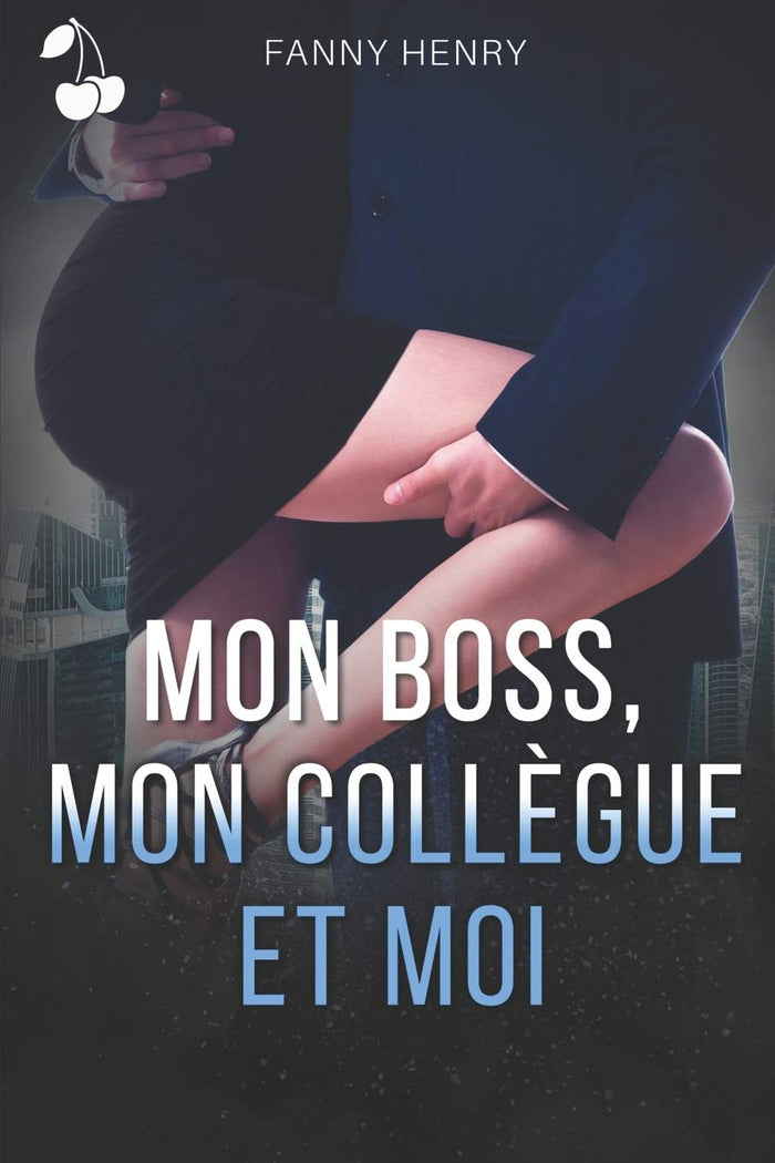 Mon Boss, Mon Collègue et Moi