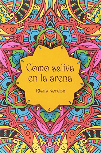 Como saliva en la arena (SERIE ROJA(+14))