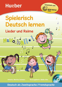 Spielerisch Deutsch lernen: Lieder und Reime - Buch & Audio-CD