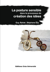 La posture sensible dans le processus de création des idées