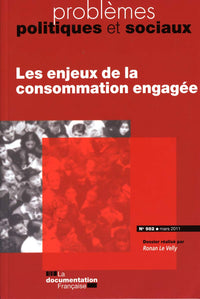 Les enjeux de la consommation engagée (N.982 Mars 2011)