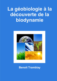 La géobiologie à la découverte de la biodynamie