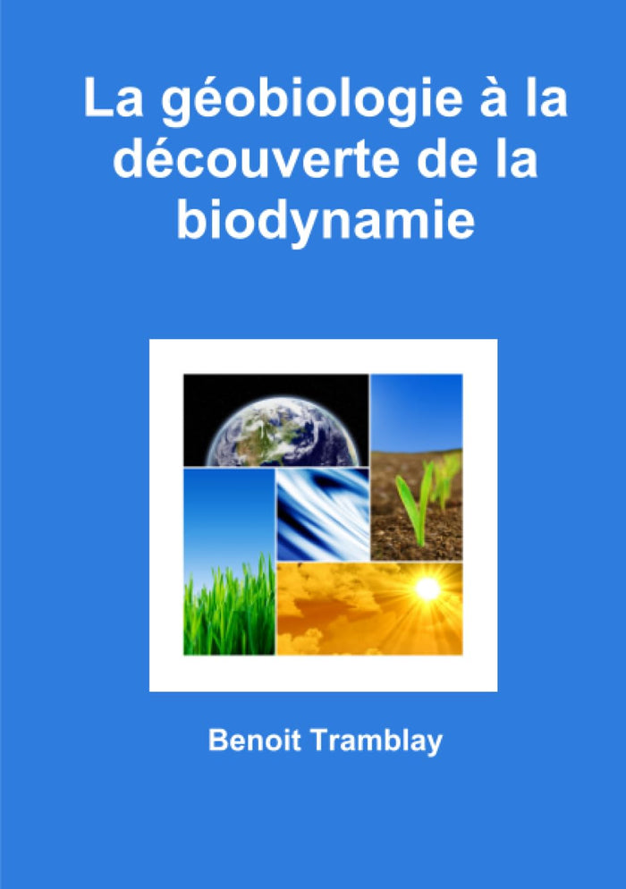 La géobiologie à la découverte de la biodynamie