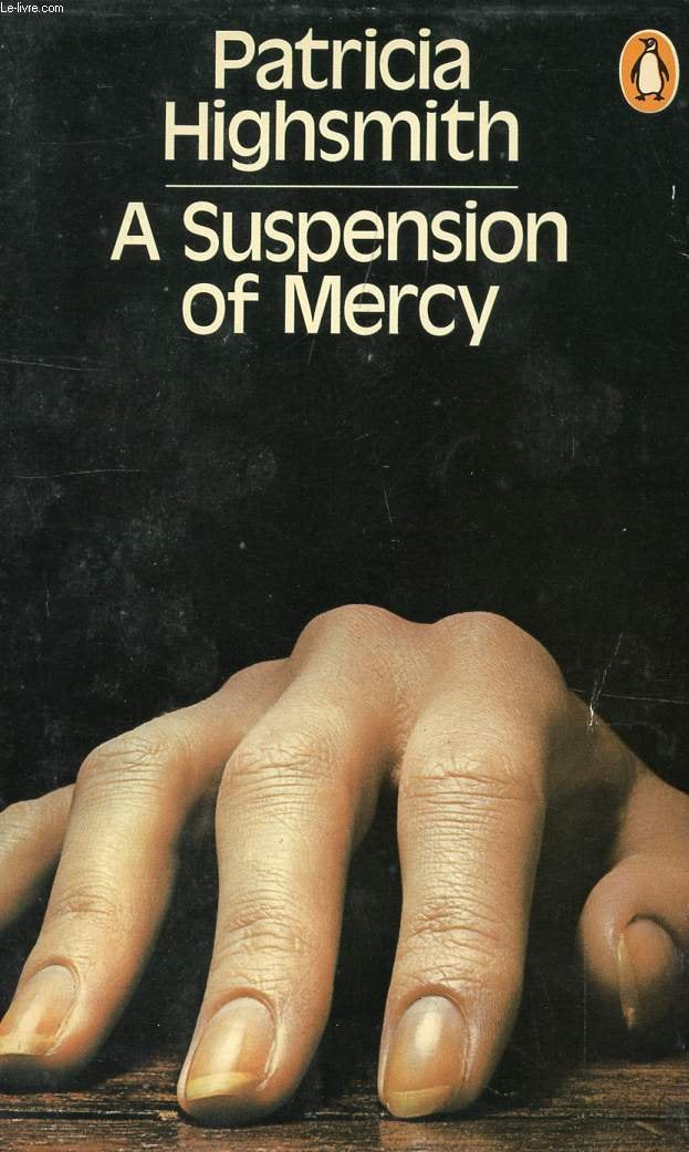 A Suspension of Mercy