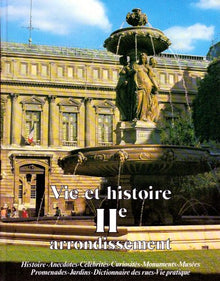 Vie et histoire du IIe arrondissement de Paris