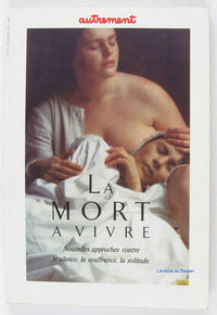 LA MORT A VIVRE