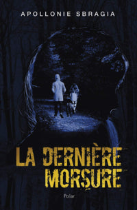 La dernière morsure