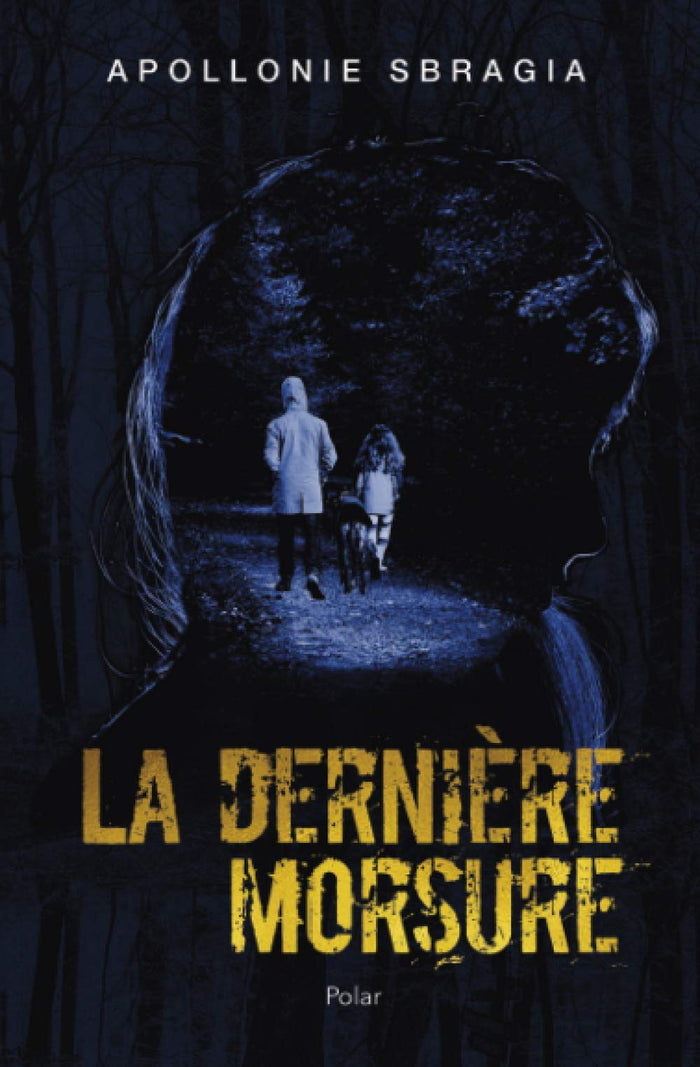 La dernière morsure