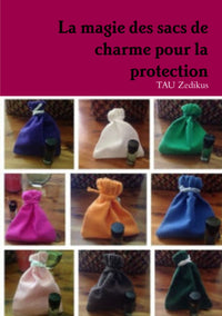 La magie des sacs de charme pour la protection