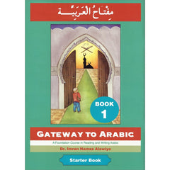 Gateway to Arabic: Book 1