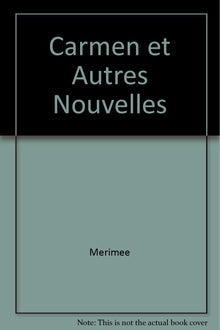 Carmen et autres nouvelles