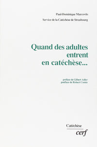 Quand des adultes entrent en catéchèse...