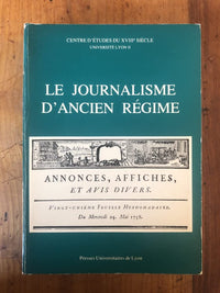 Le journalisme d Ancien Régime
