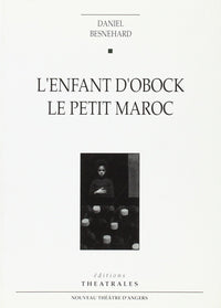 L'enfant d'Obock, Le petit Maroc