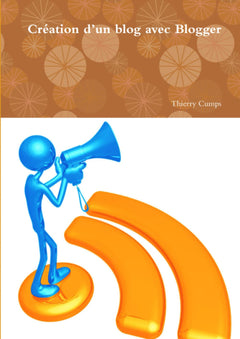 Création d'un blog avec Blogger