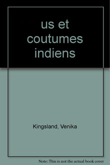 Us et coutumes indiens