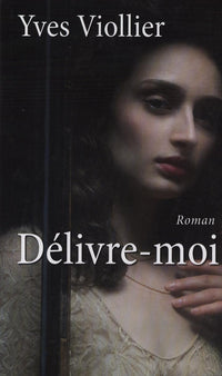 Délivre-moi