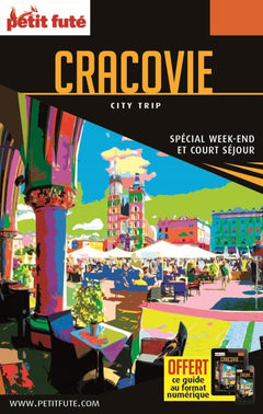 Guide Cracovie 2017 City trip Petit Futé