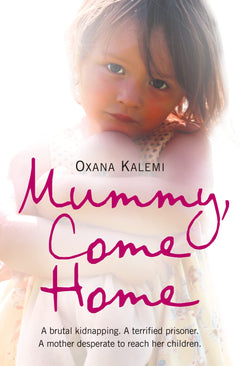 MUMMY, COME HOME