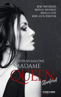 Madame Queen, Stanford: Romance lesbienne