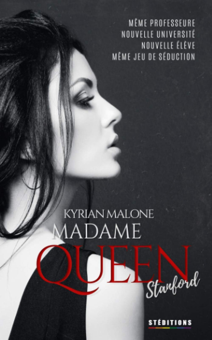 Madame Queen, Stanford: Romance lesbienne