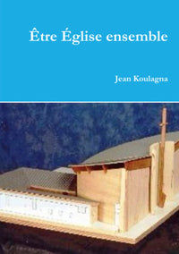 Être Église ensemble
