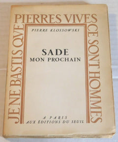 Sade mon prochain. Le philosophe scélérat