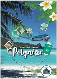Carnet de Voyage POLYNESIE