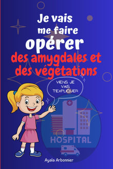 Je vais me faire opérer