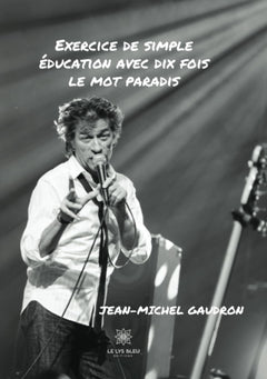 Exercice de simple éducation avec dix fois le mot paradis