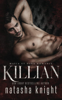 Killian: Mafia et Dark Romance