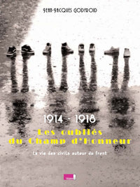 1914 1918 les Oubliés du Champ d Honneur