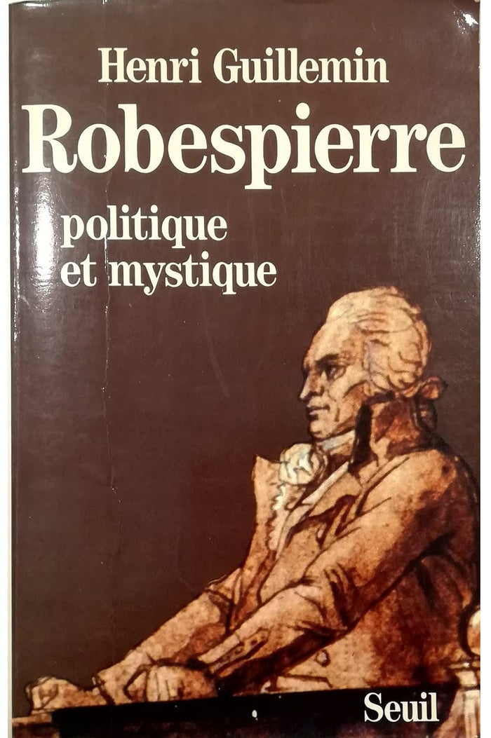 Robespierre, politique et mystique